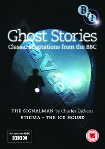 Ghost Stories - Volume 4 | The Signalman / Stigma / The Ice House  | Ghost Story for Christmas: The Signal man / Ghost Story for Christmas: Stigma / Ghost Story for Christmas: The Ice House  DVD